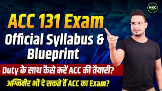 ACC 131 EXAM  ACC 131 NEW SYLLABUS  ACC 131 EXAM STRATEGY amp BLUEPRINT  Army Cadet College  MKC [upl. by Netsrik932]