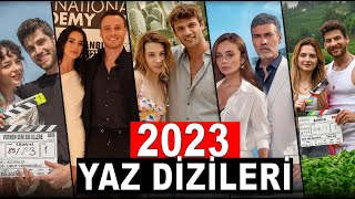 2023 YAZ DİZİLERİ 11 Yeni Dizi Başlıyor [upl. by Cibis]