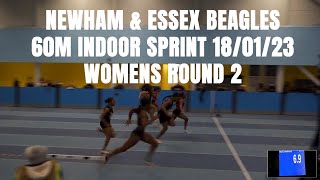 NEWHAM amp ESSEX BEAGLES 180123 60M WOMENS ROUND 2 INDOOR OPEN SPRINT SERIES [upl. by Staten]