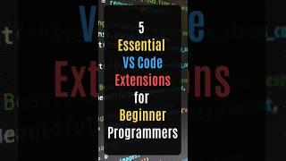 5 Essential VS Code Extensions for Beginner Programmers vscode vscodeextensions [upl. by Odraleba]