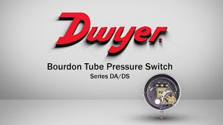 Bourdon Tube Pressure Switch  Series DADS [upl. by Oidualc]