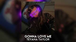 gonna love me  teyana taylor sped up [upl. by Savick]