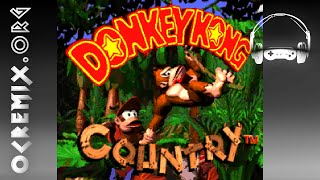 OC ReMix 2017 Donkey Kong Country Welcome Home DK Fear Factory by Blue Magic [upl. by Aimee880]