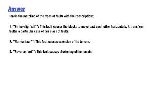 Match the type of fault with its description Strike slip fault [upl. by Noizneb]