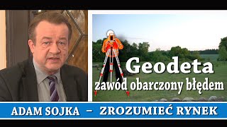 Zrozumieć rynek odc 71  Geodeta  zawód obarczony błędem [upl. by Galatea]