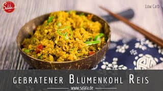 Gebratener Reis Low Carb Rezept ohne Kohlenhydrate  kochen mit salalade [upl. by Eiramnerual]