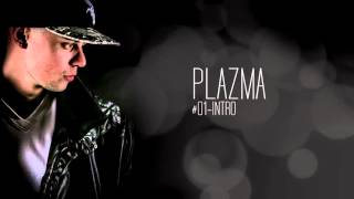 Plazma  Intro  Official Music [upl. by Ambler]