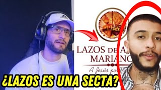 quotLazos de amor Mariano es UNA SECTA Y soy un ÁNGELquot Afirma Joven 😱🤯 [upl. by Ainig342]