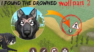 I found the drowned wolf PART 2  😱 [upl. by Schreck]