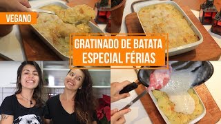 GRATINADO DE BATATA ESPECIAL  GRATIN  VEGANO  TNM Vegg [upl. by Harrie]