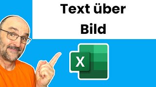 Microsoft Excel Text über ein Bild [upl. by Ives295]