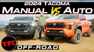 Manual or Automatic Which New 2024 Toyota Tacoma Is the BEST I Test Both OffRoad [upl. by Naes]