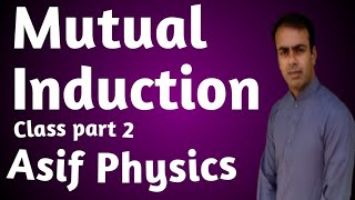 Mutual Induction Physics Class 12 [upl. by Claudio744]