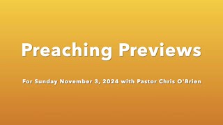 Preaching Previews 110324 [upl. by Hauge161]