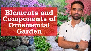 Floriculture  Elements and Components of Ornamental Garden  DDA ACF JRF AO AAO AFO [upl. by Hidie868]