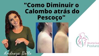 Como diminuir o calombo atrás do pescoço [upl. by Drusus816]