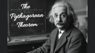 Einstein PROVES the Pythagorean Theorem [upl. by Won288]