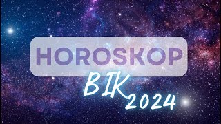 BIK 2024  GODISNJI HOROSKOP [upl. by Neelon115]