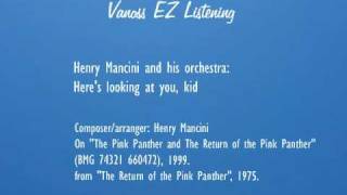 Heres looking at you kid audio  Henry Mancini and his orchestra [upl. by Akinwahs]