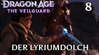 DRAGON AGE THE VEILGUARD • Der Lyriumdolch 8 PS5  4K  Gameplay  Lets Play  Deutsch [upl. by Suicul]