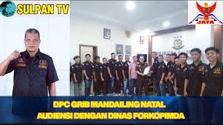 DPC GRIB JAYA MANDAILING NATAL AUDIENSI KE BERBAGAI DINAS FORKOPIMDA [upl. by Ytsenoh959]