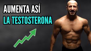 Aumenta tu TESTOSTERONA Naturalmente Consejos y Trucos Efectivos 💪 [upl. by Annayi]