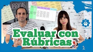 Evaluar con Rúbricas ¿Qué son y cómo elaborarlas [upl. by Lednem]