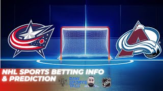 Columbus Blue Jackets VS Colorado Avalanche NHL Sports Betting Info for 4124 [upl. by Cowden]