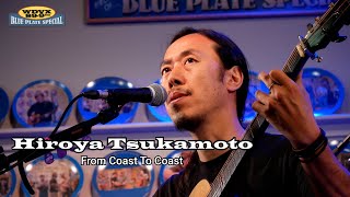 Hiroya Tsukamoto  From Coast To Coast Live on The WDVX Blue Plate Special [upl. by Zachary84]