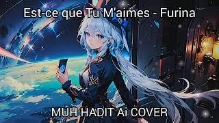 Estce Que Tu Maimes  Furina  Ai COVER GENSHIN IMPACT by HADIT [upl. by Ynnos184]