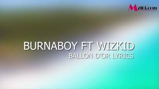 Burna Boy  B DOR feat WizKid Official Lyrics Video [upl. by Reivilo]