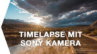 Sony Timelapse App I Zeitraffer mit Sony Kameras [upl. by Virginie]