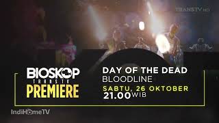 Promo Bioskop Trans TV Premiere  Day Of The Dead Bloodline 5sec [upl. by Ahsieket]