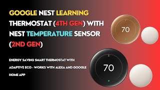 Google Nest Learning Thermostat 4th Gen with Nest Temperature Sensor 2nd Gen [upl. by Aneehsal]