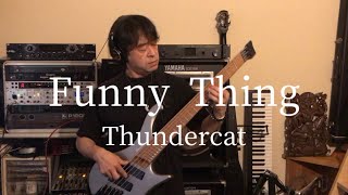 Funny Thing  Thundercat bass cover [upl. by Kciredes129]