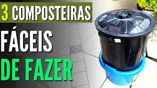 Diy  COMPOSTAGEM  Como Fazer COMPOSTEIRA  3 Modelos Fáceis de Fazer [upl. by Shellie]