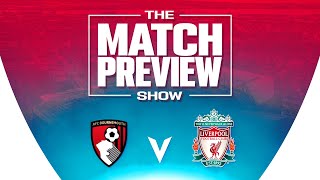 Bournemouth v Liverpool  The Match Preview Show [upl. by Akihsal]