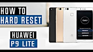 Huawei P9 Lite VNSL31 Hard Reset  Remove Lock Screen Huawei P9 Lite Pin  Pattern  Password 2024 [upl. by Ilarin]