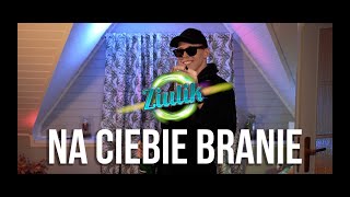 ZIULIK  NA CIEBIE BRANIE Official Video [upl. by Sachi967]