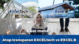 Atap rumah transparan EXCELtech vs Seng gelombang bening Excel B [upl. by Boland741]