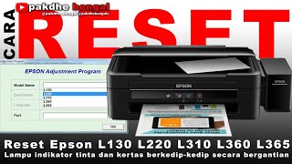 Tutorial Cara Reset Printer Epson L360 L120 L130 L310 L1800 L220 L360 L210 Epson Adjustment [upl. by Geer]