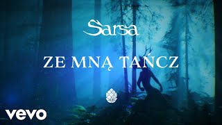 Sarsa  Ze Mną Tańcz [upl. by Uund]