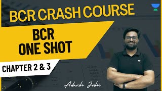 BCR Chapter 2 and 3 One Shot  Adarsh Joshi  CA Foundation [upl. by Chapin]