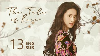 ENG SUB【The Tale of Rose 玫瑰的故事】EP13  Rosie started her school life as a postgraduate [upl. by Kilar]