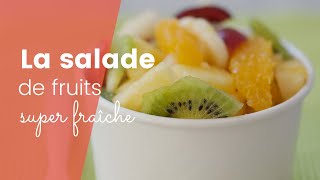 La recette de la salade de fruits super fraîche [upl. by Erdrich]