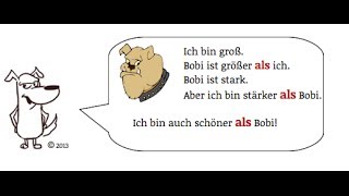 German Grammar Komparativ amp Superlativ TEIL 2 A2  Ich bin schöner ALS Bobi [upl. by Airlie]