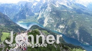 Berchtesgaden  auf den Jenner mit der Jennerbahn  Topausblick auf den Königssee [upl. by Iraj191]