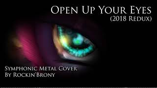 Open Up Your Eyes 2018 Redux  RockinBrony [upl. by Clarisa]