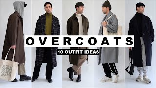 10 Ways To Style Overcoats  Mens Fashion 2020 [upl. by Cly88]