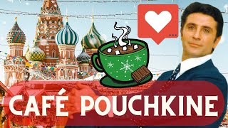 Le fameux Café Pouchkine à Moscou créé un chanteur français [upl. by Naira]